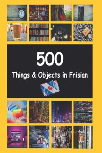 500 Things and Objects in Frisian