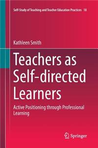 Teachers as Self-Directed Learners