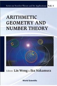 Arithmetic Geometry and Number Theory