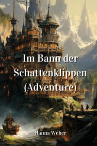 Im Bann der Schattenklippen (Adventure)