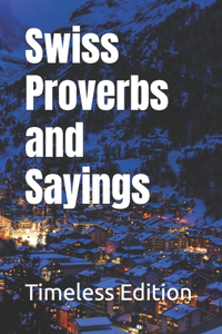 Swiss Proverbs and Sayings