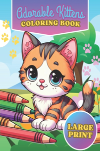 Adorable Kittens Coloring Book