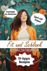 Fit und Schlank