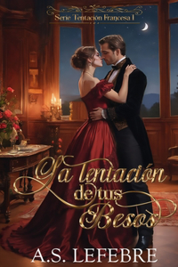 tentación de tus besos