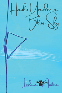 Haiku Under A Blue Sky