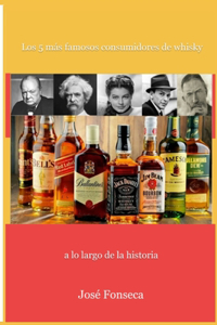 5 más famosos Bebedores de whisky a lo largo de la historia