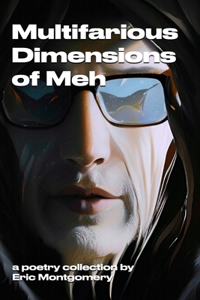 Multifarious Dimensions of Meh