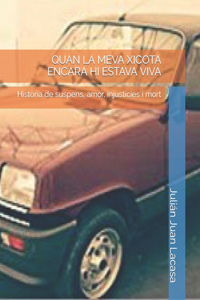 Quan La Meva Xicota Encara Hi Estava Viva