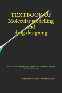 TEXTBOOK OF Molecular modelling and drug designing