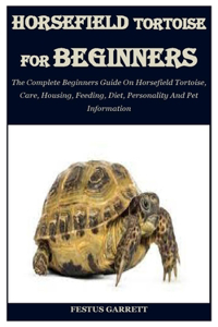 Horsefield Tortoise for Beginners