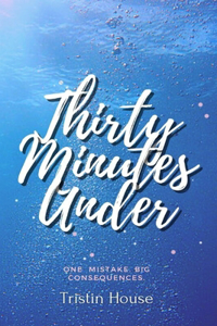 Thirty Minutes Under