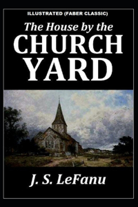 The House by the Church-Yard