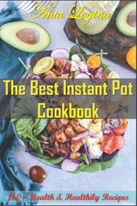 The Best Instant Pot Cookbook