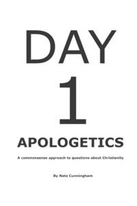 Day 1 Apologetics