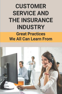 Customer Service And The Insurance Industry