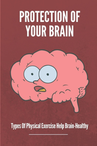 Protection Of Your Brain
