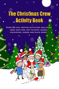 The Christmas Crew Activity Book
