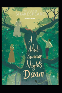 A Midsummer Night's Dream Illustrated