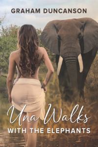 Una Walks With The Elephants