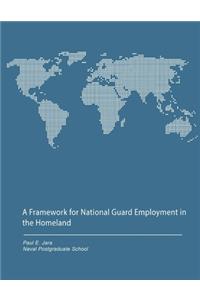 A Framework for National Guard Employment in the Homeland