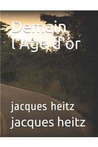 Demain l'Age d'or