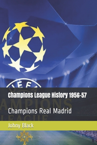 Champions League History 1956-57