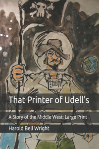 That Printer of Udell's
