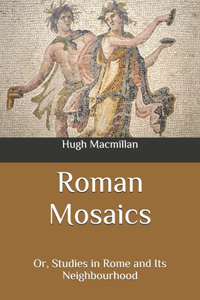 Roman Mosaics