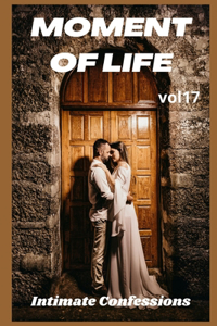 Moment of life (vol 17)