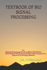 Textbook of Bio Signal Processing