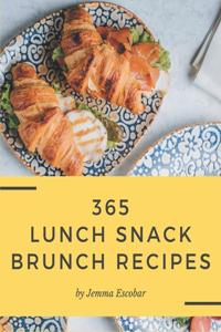 365 Lunch Snack Brunch Recipes