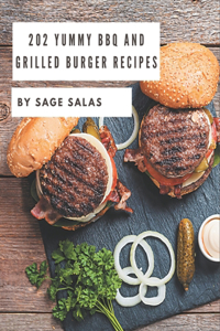 202 Yummy BBQ and Grilled Burger Recipes