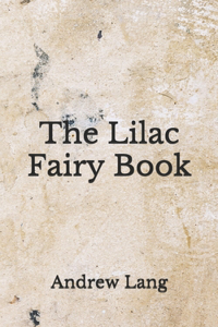 The Lilac Fairy Book