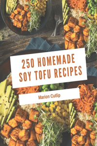250 Homemade Soy Tofu Recipes