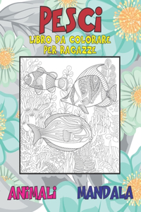 Libro da colorare per ragazze - Mandala - Animali - Pesci