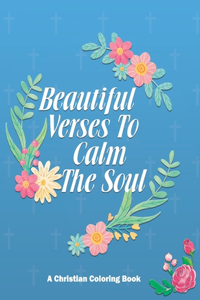 Beautiful Verses To Calm The Soul