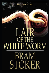 Lair of the White Worm Illustrated