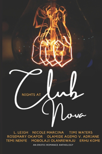 Nights at Club Nova