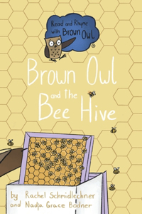 Brown Owl and the Bee Hive