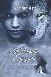Il destino spezzato