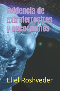 Evidencia de extraterrestres y escorpiones