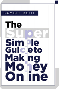 Super Simple Guide to Make Money Online