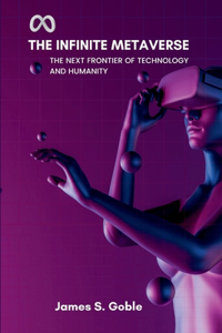 The Infinite Metaverse