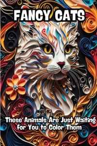 Fancy Cats