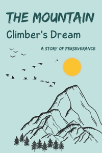 Mountain Climber's Dream