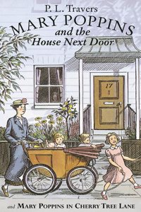 Mary Poppins and the House Next Door / Mary Poppins in Cherry Tree Lane