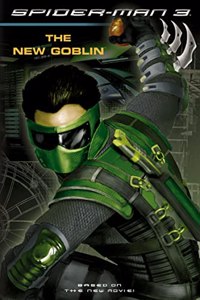 The New Goblin Chapter Book (Spider-Man 3)