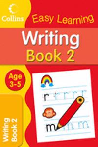 Writing Age 3-5 Book 2 : Collins Easy Learning