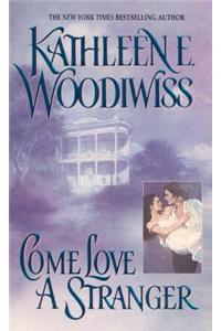 Come Love a Stranger