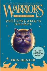 Warriors Super Edition: Yellowfang's Secret